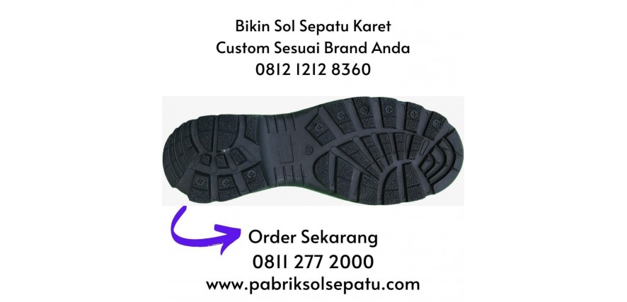 Informasi Seputar Pabrik Outsole Sandal Dengan Kualitas Karet Dan Cetakan Sempurna