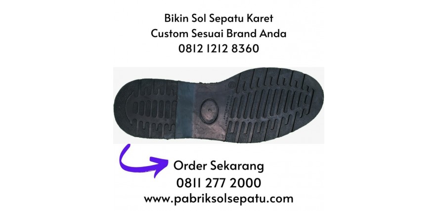 Pabrik Sol Sepatu Karet Di Tangerang